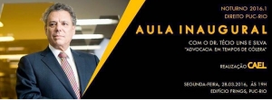Aula Inaugural - Com o Dr. Técio Lins e Silva &quot;Advocacia em Tempos de Cólera&quot;