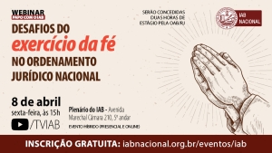 Presidente do Instituto dos Magistrados do Brasil faz palestra no canal TVIAB, na sexta-feira  