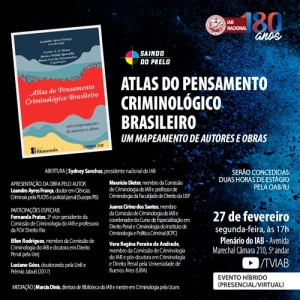 IAB lançará nesta segunda livro que mapeia o pensamento criminológico do Brasil