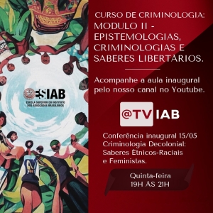 Aula aberta da Escola Superior do IAB sobre Criminologia será nesta quinta-feira