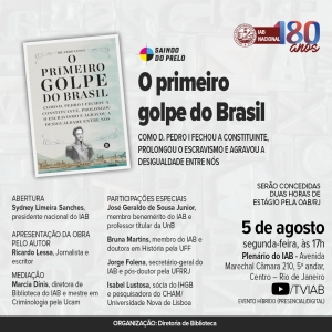 IAB irá debater o livro ‘O primeiro golpe do Brasil’, do jornalista Ricardo Lessa, nesta segunda-feira