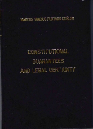 Constitutional Guarantees and Legal Certainty