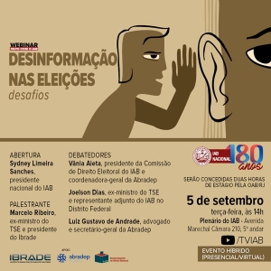 Instituto dos Advogados promoverá palestra sobre desinformação nas eleições nesta terça-feira