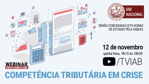 Propostas de reforma tributária serão debatidas pelo IAB, na próxima quinta-feira