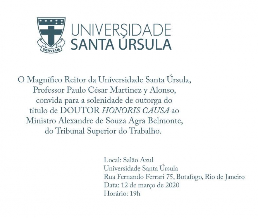 Convite para solenidade de outorga do Título de Doutor Honoris Causa ao Ministro Alexandre de Souza Agra Belmonte, do Tribunal Superior do Trabalho
