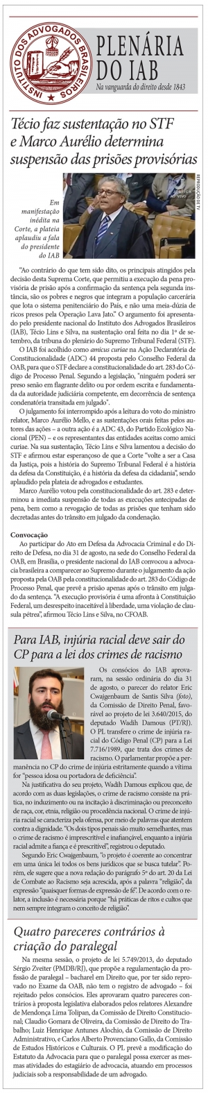 Técio faz sustentação no STF e Marco Aurélio determina suspensão das prisões provisórias