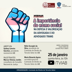 IAB | A importância do nome social na defesa e valorização da advogada e do advogado trans