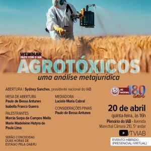 [Webinar - Papo com o IAB] AGROTÓXICOS uma análise metajurídica