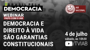 Debate sobre garantias constitucionais marca participação do IAB na Virada da Democracia