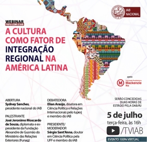 [Webinar - Papo com o IAB ] A Cultura como fator de integração regional na América Latina