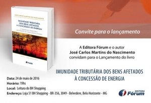 Lançamento do Livro Imunidade Tributária dos Bens Afetados à Concessão de Energia