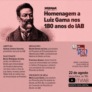IAB - Webinar papo com o IAB - Homenagem a Luiz Gama nos 180 anos do IAB