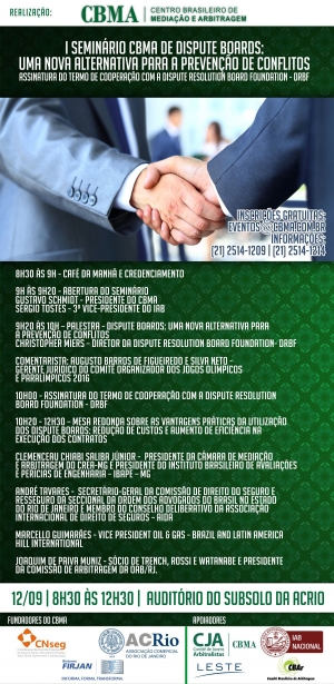 I Seminário CBMA de Dispute Boards: Uma Nova Alternativa para a Prevenção de Conflitos