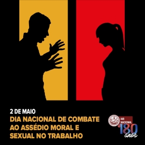 Assédios sexual e moral devem ser fiscalizados e severamente punidos