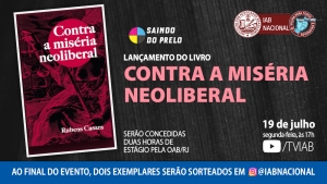 Juiz Rubens Casara lança livro no webinar Saindo do Prelo, no canal TVIAB, na segunda