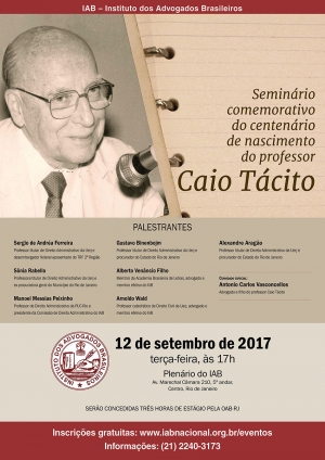 Seminário comemorativo do centenário de nascimento do professor Caio Tácito