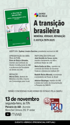 IAB | A transição brasileira: memória, verdade, reparação e justiça