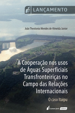 A cooperação nos usos de águas superficiais, transfronteiriças no campo das relações internacionais