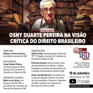 Contribuição crítica de Osny Duarte Pereira para o Direito brasileiro será tema de palestra no IAB