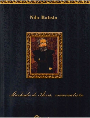 Machado de Assis, criminalista