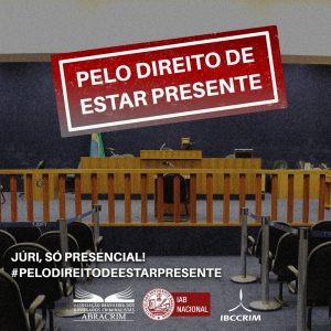 Entidades jurídicas são contra julgamentos do Tribunal do Júri por videoconferência