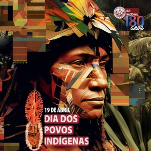 IAB cobra política de proteção das populações indígenas e lembra tragédia Ianomami