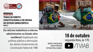 Os impactos das reformas trabalhista e administrativa serão debatidos no canal TVIAB, na segunda 