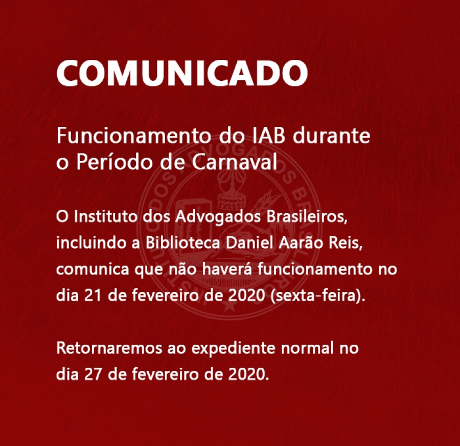 Funcionamento do IAB durante o Período de Carnaval