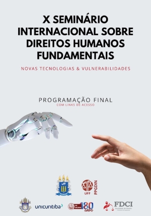 X SEMINÁRIO INTERNACIONAL SOBRE DIREITOS HUMANOS FUNDAMENTAIS