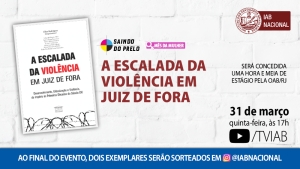 Livro sobre o aumento da violência em Juiz de Fora será lançado no Saindo do Prelo, na quinta 